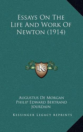 Essays on the Life and Work of Newton (1914)