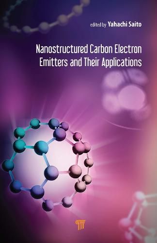 Cover image for Nanostructured Carbon Electron Emitters and Their Applications