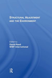 Cover image for Structural Adjustment And The Environment