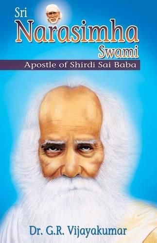 Cover image for Sri Narasimha Swami: Apostle of Shirdi Sai Baba