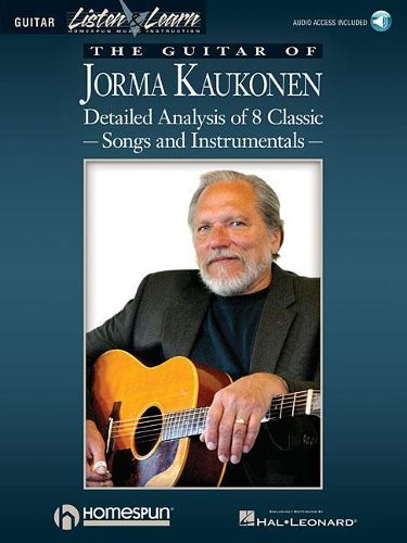 The Guitar of Jorma Kaukonen: Detailed Analysis of 8 Classic Songs and Instrumentals