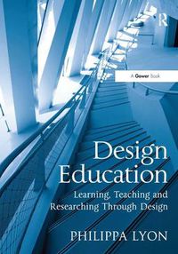 Cover image for Design Education: Learning, Teaching and Researching Through Design