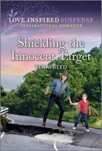 Cover image for Shielding the Innocent Target