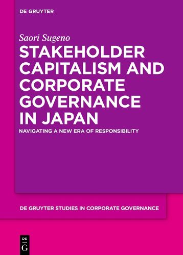 Stakeholder Capitalism and Corporate Governance in Japan