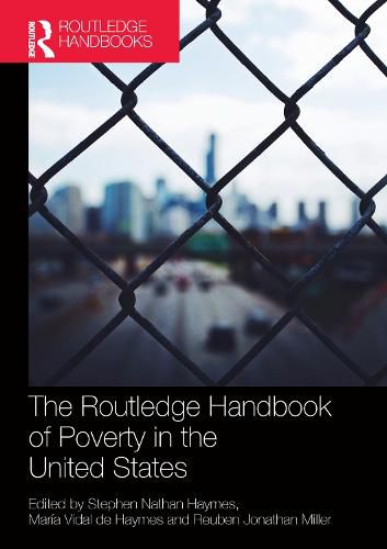 The Routledge Handbook of Poverty in the United States