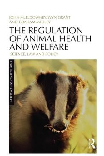 Cover image for The Regulation of Animal Health and Welfare: Science, Law and Policy