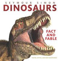 Cover image for Dinosaurs: Fact and Fable