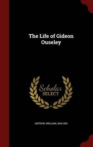 Cover image for The Life of Gideon Ouseley