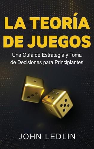 Cover image for La Teoria de Juegos