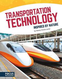 Cover image for Inspired by Nature: Transportation Technology