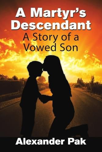Cover image for A Martyr's Descendant: A Story of a Vowed Son