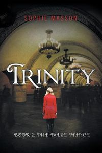 Cover image for Trinity 2: The False Prince