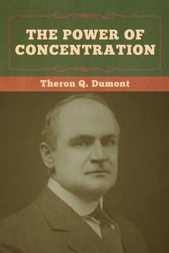 Cover image for The Power of Concentration