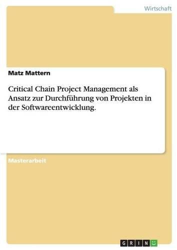 Cover image for Critical Chain Project Management Bei Projekten in Der Softwareentwicklung.