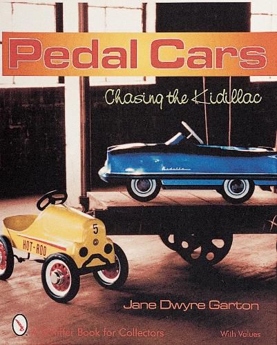 Cover image for Pedal Cars: Chasing the Kidillac