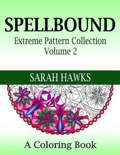 Cover image for Spellbound: Extreme Pattern Collection Volume 2