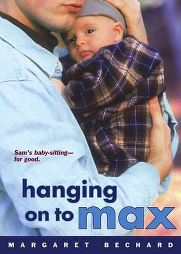 Cover image for Hanging on to Max