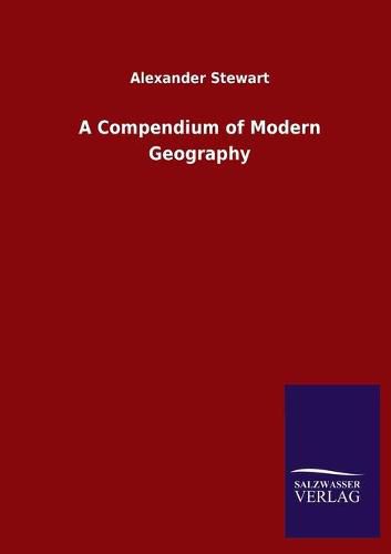 Cover image for A Compendium of Modern Geography