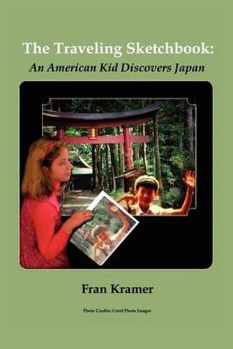 Cover image for The Traveling Sketchbook: An American Kid Discovers Japan