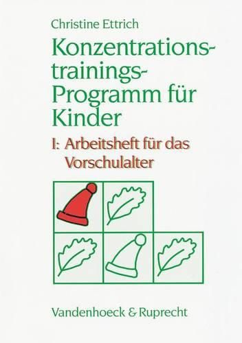 Cover image for Konzentrationstrainings-Programm Fur Kinder. I: Vorschulalter