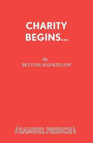 Cover image for Charity Begins at Home: a Play