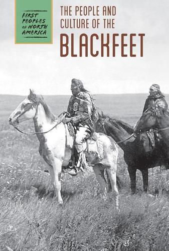 The People and Culture of the Blackfeet