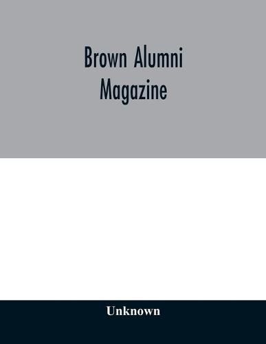 Cover image for Brown alumni magazine