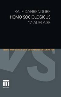 Cover image for Homo Sociologicus: Ein Versuch zur Geschichte, Bedeutung und Kritik der Kategorie der sozialen Rolle