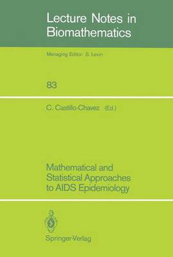 Mathematical and Statistical Approaches to AIDS Epidemiology