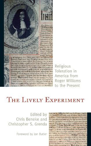 Cover image for The Lively Experiment: Religious Toleration in America from Roger Williams to the Present