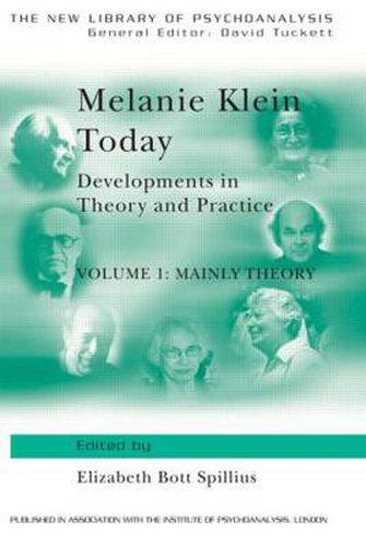 Cover image for Melanie Klein Today, Volume 1: Mainly Theory: Developments in Theory and Practice