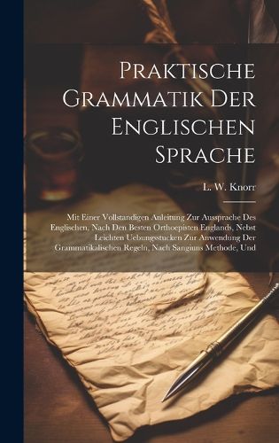Cover image for Praktische Grammatik Der Englischen Sprache