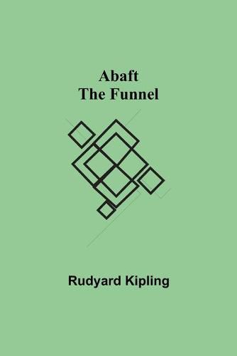 Cover image for Abaft the Funnel