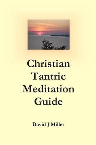 Cover image for Christian Tantric Meditation Guide