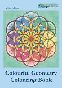 Cover image for Colourful Geometry Colouring Book: Relaxing Colouring with Coloured Outlines