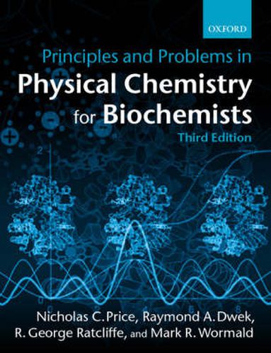 Cover image for Principles and Problems in Physical Chemistry for Biochemists