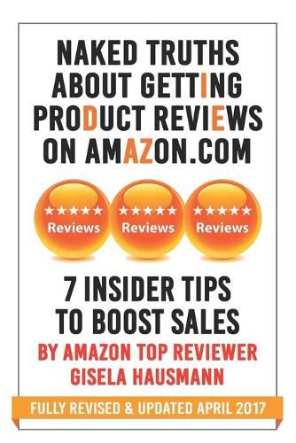 Cover image for NAKED TRUTHS About Getting Product Reviews on Amazon.com: 7 Insider tips to boost Sales