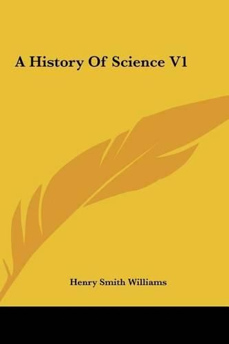 Cover image for A History of Science V1