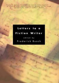 Cover image for Letters to a Fiction Writer