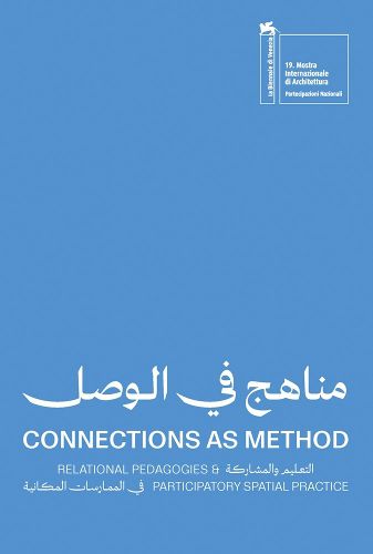 Cover image for Connections as Method: Relational Pedagogies and Participatory Spatial Practice