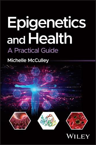 Cover image for Epigenetics and Health: A Practical Guide