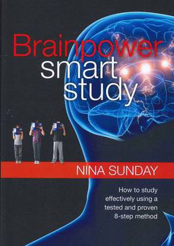 Cover image for Brainpower Smart Study: How to Study Effectively Using a Tested and Proven 8-Step Method