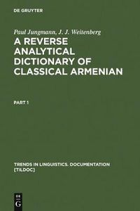 Cover image for A Reverse Analytical Dictionary of Classical Armenian