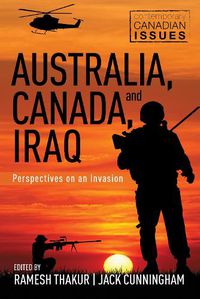 Cover image for Australia, Canada, and Iraq: Perspectives on an Invasion