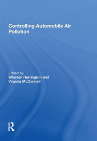 Cover image for Controlling Automobile Air Pollution