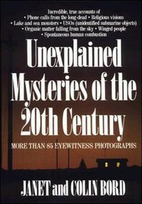 Cover image for Unexplained Mysteries of the 20th Century