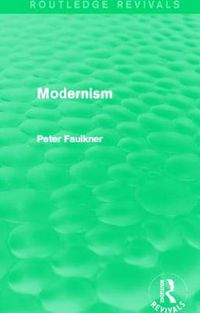 Cover image for Modernism (Routledge Revivals)