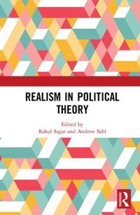 Cover image for Realism in Political Theory