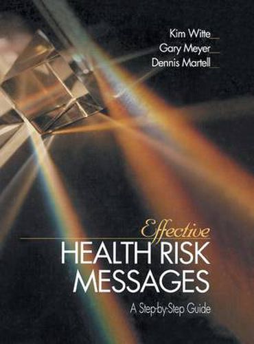 Effective Health Risk Messages: A Step-by-step Guide