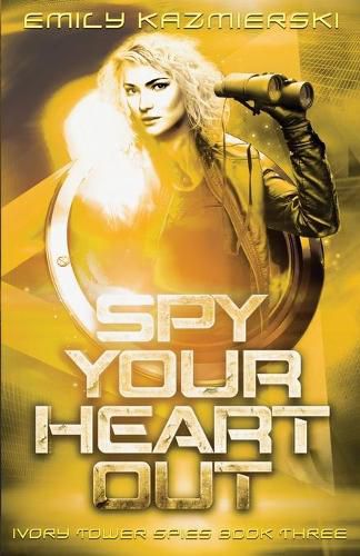 Cover image for Spy Your Heart Out